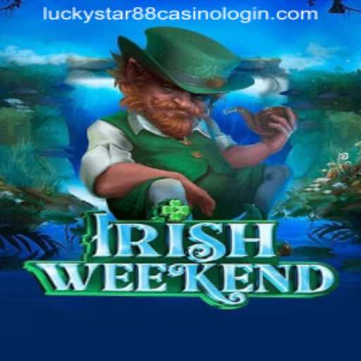 Exploring the Thrills of IrishWeekend: A Journey to Fortune at LUCKYSTAR88 CASINO LOGIN