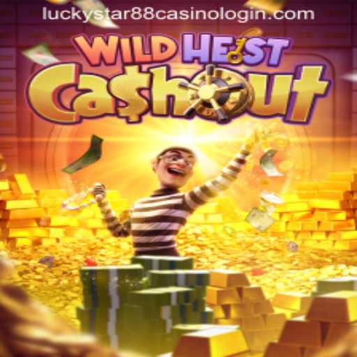 Discover the Thrilling World of WildHeistCashout at LUCKYSTAR88 Casino